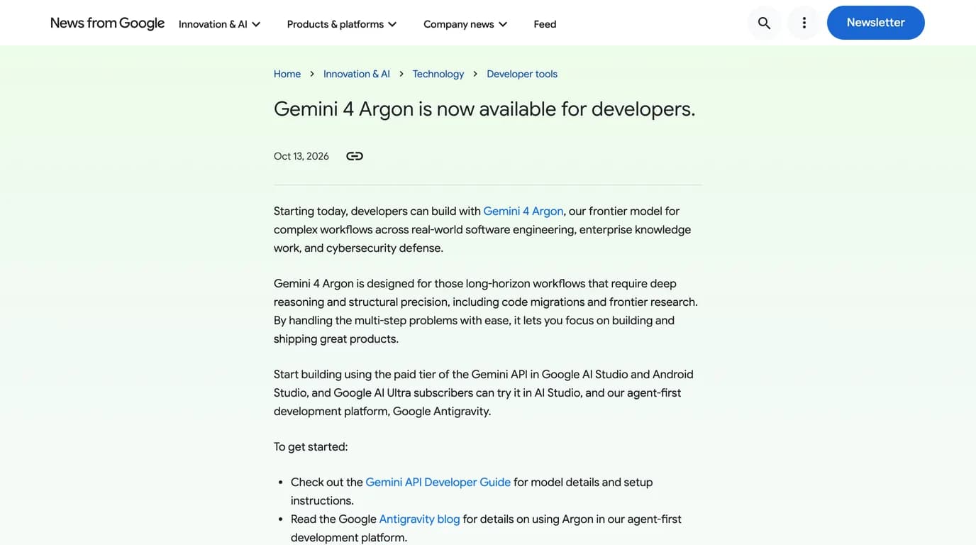 Google's post titled Gemini 4 Argon is now available for developers, dated 13 October 2026, saying developers can build with it in the paid tier of the Gemini API and that Google AI Ultra subscribers can try it in AI Studio and Google Antigravity