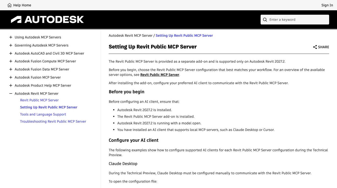 Autodesk's Setting Up Revit Public MCP Server help page: supported only on Revit 2027.2; before you begin, install an AI client that supports local MCP servers, such as Claude Desktop or Cursor; then the Claude Desktop configuration section