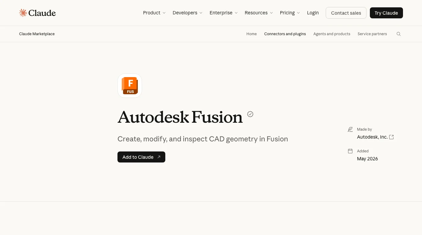 The Autodesk Fusion page in the Claude connector directory on claude.com: an orange F Fusion icon, the title Autodesk Fusion with a verified badge, the line Create, modify, and inspect CAD geometry in Fusion, an Add to Claude button, Made by Autodesk, Inc., Added May 2026.