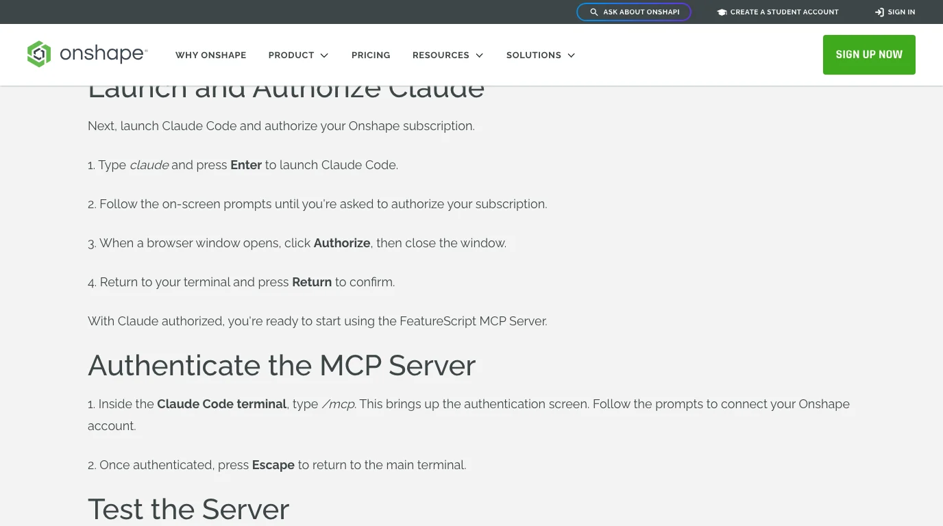 Onshape's tech tip page, sections Launch and Authorize Claude and Authenticate the MCP Server: type claude and press Enter, follow the prompts until asked to authorize your subscription, click Authorize in the browser, press Return; then inside the Claude Code terminal type /mcp, follow the prompts to connect your Onshape account, press Escape.