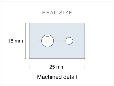 A 25 by 16 mm machined detail at its real size, with both dimensions marked